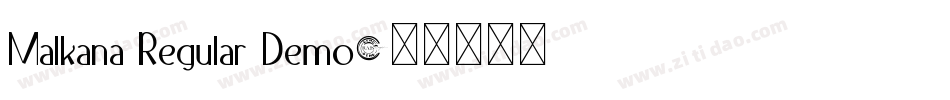 Malkana Regular Demo字体转换